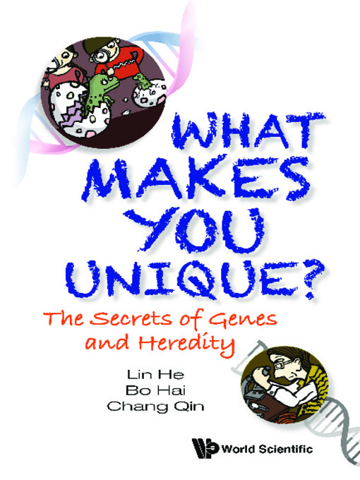 Title details for What Makes You Unique? by Lin He - Available